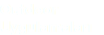 Outdoor
Uygulamaları